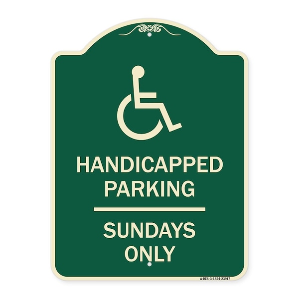 Signmission Handicapped Parking Sundays W/ Graphic Heavy-Gauge Aluminum Sign, 24" x 18", G-1824-23917 A-DES-G-1824-23917 - main